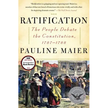 Ratification: The People Debate the Constitution, 1787-1788