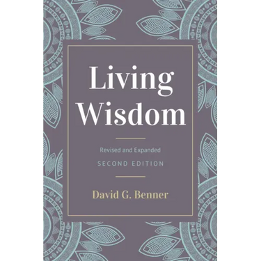 Living Wisdom, Revised and Expanded