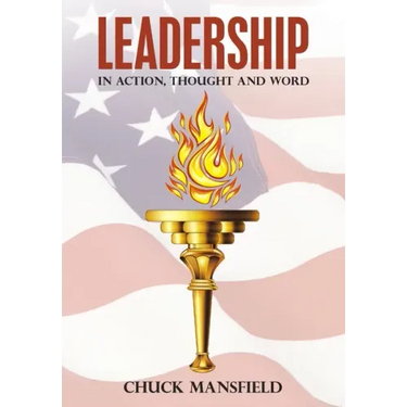 Leadership: In Action, Thought and Word