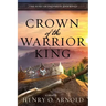 Crown of the Warrior King