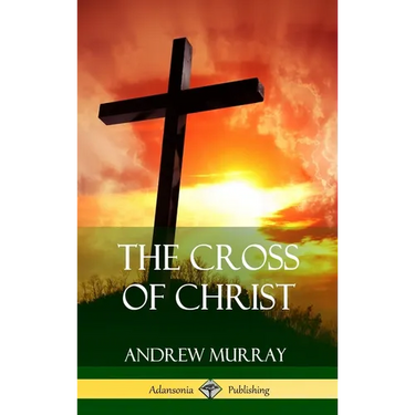 The Cross of Christ (Hardcover)