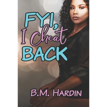 FYI, I Cheat Back!