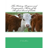 The History, Progress and Comparative Merits of the Hereford Breed of Cattle