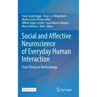 Social and Affective Neuroscience of Everyday Human Interaction: From Theory to Methodology