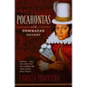 Pocahontas and the Powhatan Dilemma: The American Portraits Series