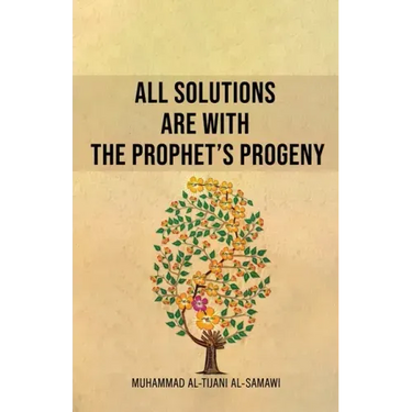 All Solutions Are With The Prophet's Progeny