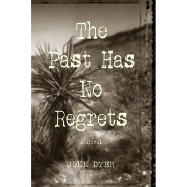 The Past Has No Regrets