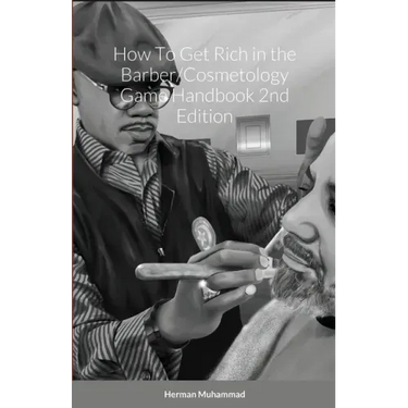 How To Get Rich in the Barber/Cosmetology Game Handbook 2nd Edition