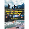 Seven Campfires to the Nahanni