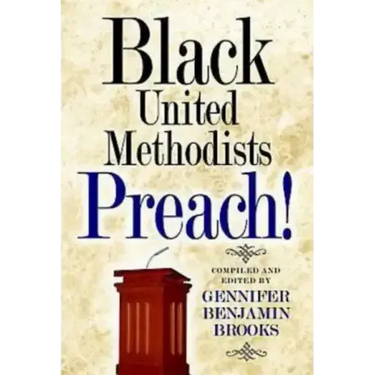 Black United Methodists Preach!