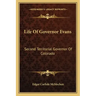 Life of Governor Evans: Second Territorial Governor of Colorado