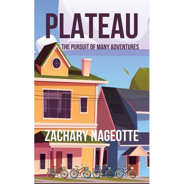 Plateau: The Pursuit of Many Adventures