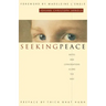 Seeking Peace: Notes and Conversations Along the Way