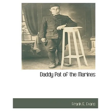 Daddy Pat of the Marines