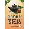 The Book Of Tea