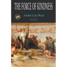 The Force Of Kindness