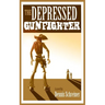 The Depressed Gunfighter
