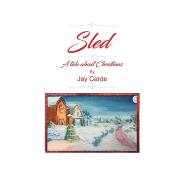 Sled: A Tale About Christmas