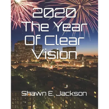2020 The Year Of Clear Vision