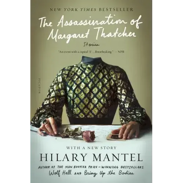 The Assassination of Margaret Thatcher: Stories
