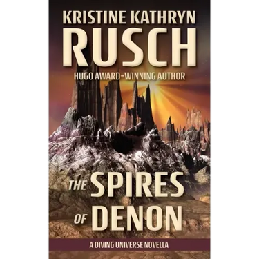 The Spires of Denon: A Diving Universe Novella