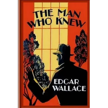 The Man Who Knew