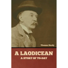 A Laodicean: A Story of To-day