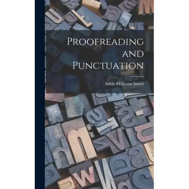 Proofreading and Punctuation