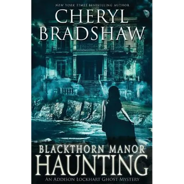 Blackthorn Manor Haunting