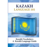 Kazakh Vocabulary: A Kazakh Language Guide