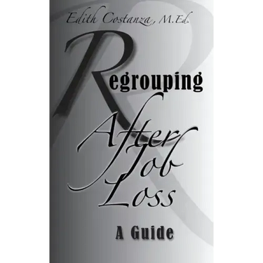 Regrouping After Job Loss