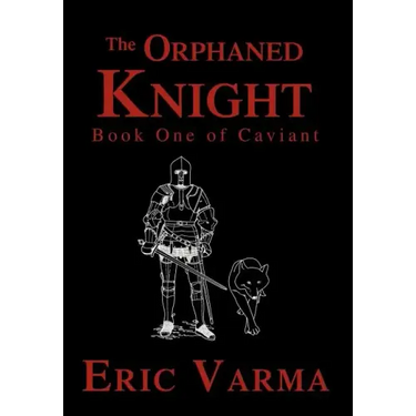 The Orphaned Knight: Book One of Caviant