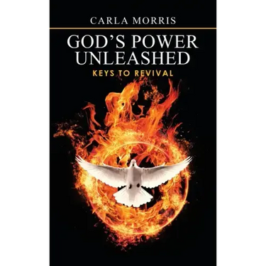 God's Power Unleashed: Keys to Revival
