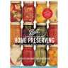 Ball Complete Book of Home Preserving: 400 Delicious and Creative Recipes for Today