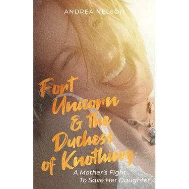 Fort Unicorn and the Duchess of Knothing