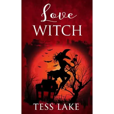 Love Witch (Torrent Witches Cozy Mysteries #7)