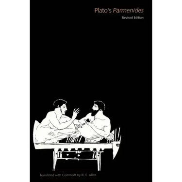 The Dialogues of Plato, Volume 4: Plato's Parmenides, Revised Edition