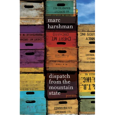 Dispatch from the Mountain State: Poems