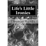 Life's Little Ironies: (Thomas Hardy Classics Collection)