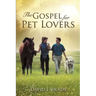 The Gospel for Pet Lovers