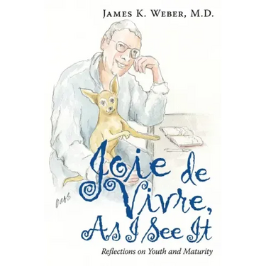 Joie De Vivre, as I See It: Reflections on Youth and Maturity