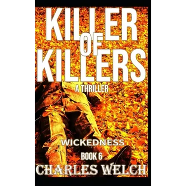 Killer of Killers 6: Wickedness