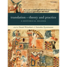 Translation--Theory and Practice: A Historical Reader