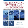 The Financial System and the Economy: Principles of Money and Banking