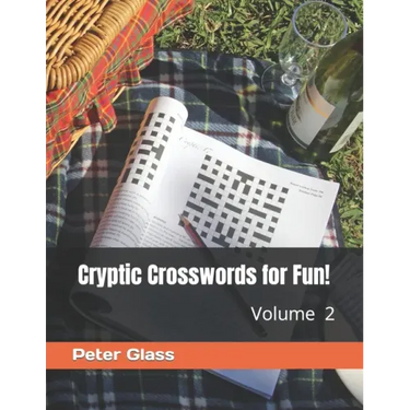Cryptic Crosswords for Fun, Volume 2!