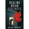 Healing Brian Esseintes