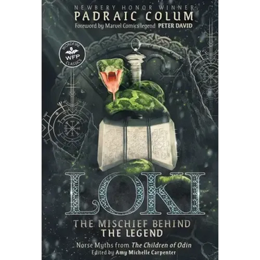 Loki-The Mischief Behind the Legend: Norse Myths from The Children of Odin