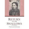 Return of the Swallows: Dorothy, Countess Praschma's Memoir