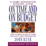 On Time and on Budget: A Home Renovation Survival Guide