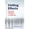 Chilling Effects: Repression, Conformity, and Power in the Digital Age